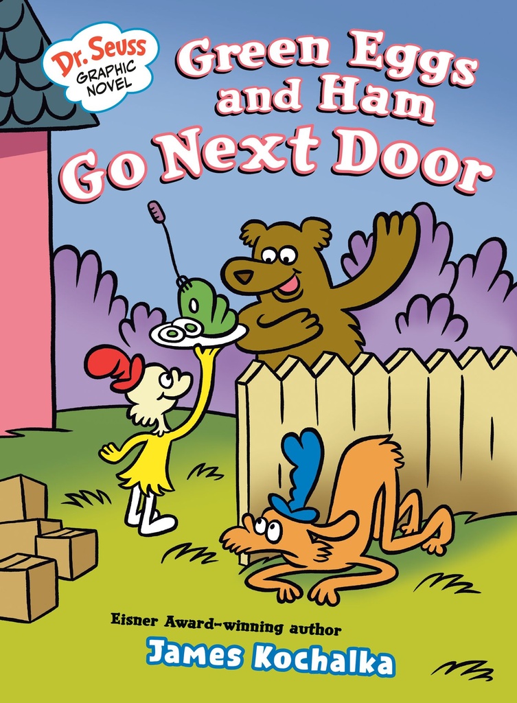 DR SEUSS GRAPHIC NOVEL GREEN EGGS AND HAM GO NEXT DOOR