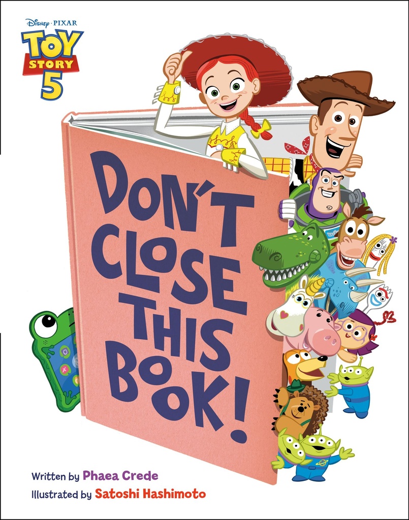 DON T CLOSE THIS BOOK (DISNEY PIXAR TOY STORY 5)