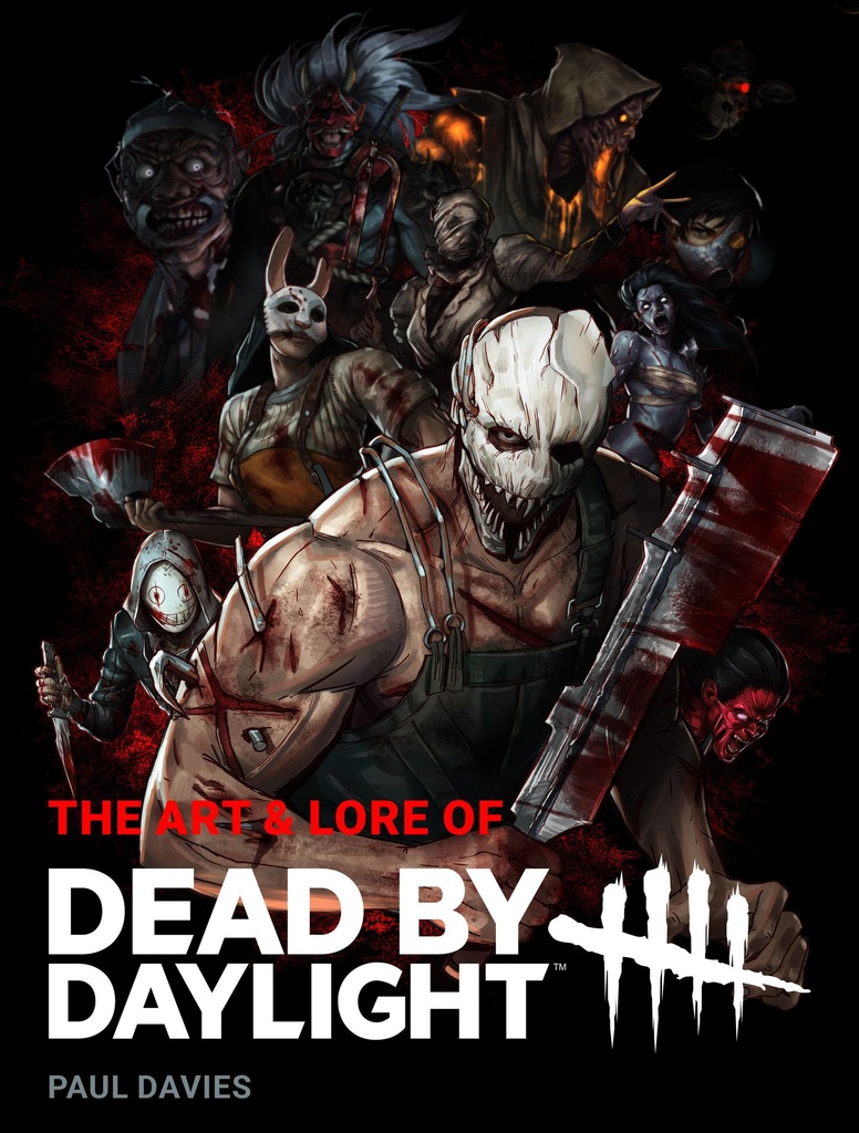 THE ART AND LORE OF DEAD BY DAYLIGHT