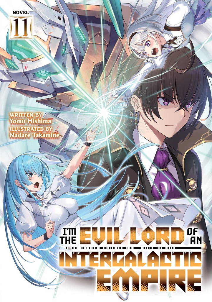 I M THE EVIL LORD OF AN INTERGALACTIC EMPIRE (LIGHT NOVEL) 1