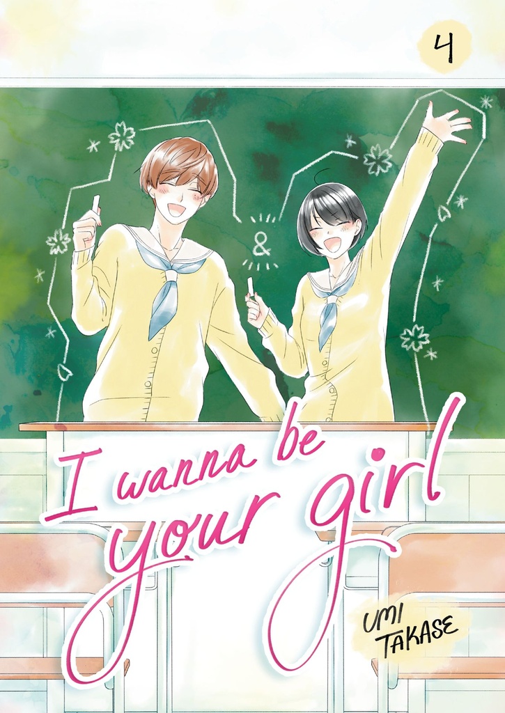 I WANNA BE YOUR GIRL 4