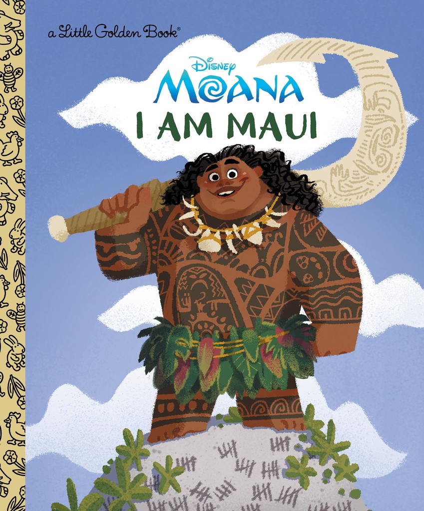 I AM MAUI (DISNEY MOANA)