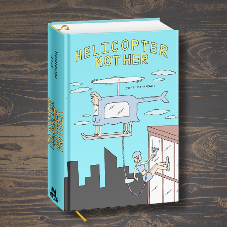 Helicopter Mother LUXE