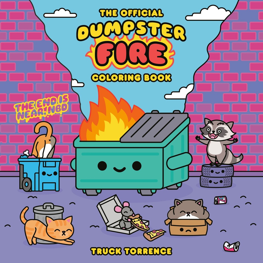 OFFICIAL DUMPSTER FIRE COLORING BOOK