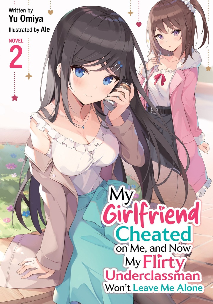 MY GIRLFRIEND CHEATED ON ME NOW MY FLIRTY (LN) 2
