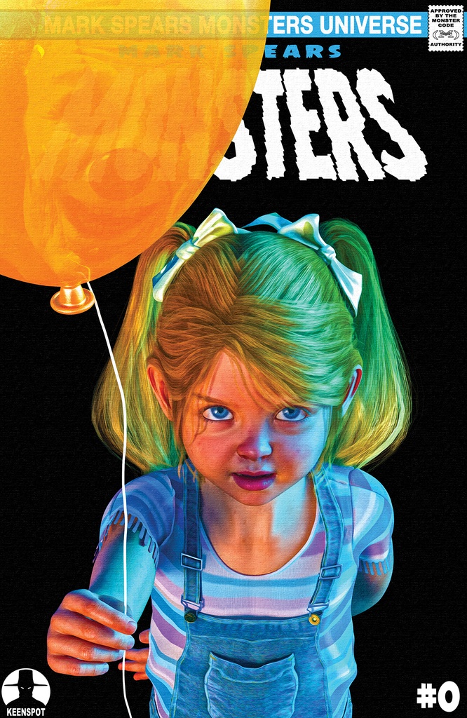 MARK SPEARS MONSTERS 0 DELUXE EDITION CVR B MARK SPEARS A NE