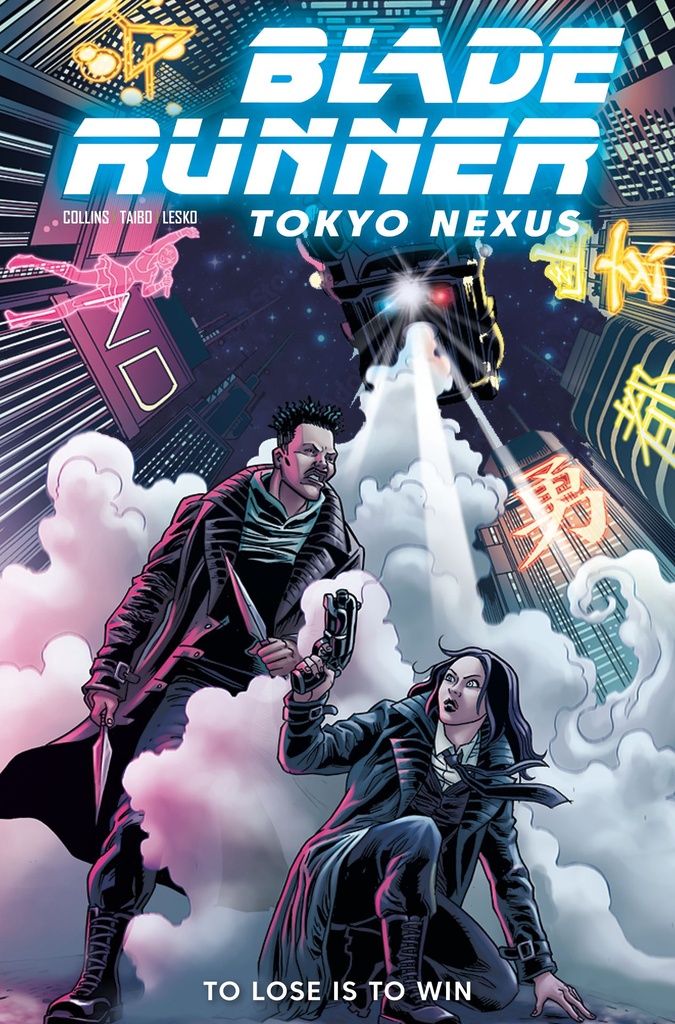 BLADE RUNNER TOKYO NEXUS TO LOSE IS TO WIN 2 CVR A JOSE BERO