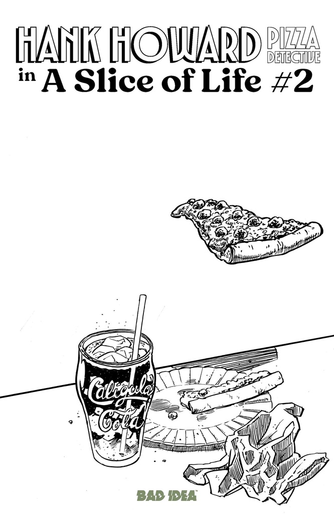 HANK HOWARD PIZZA DETECTIVE A SLICE OF LIFE 2 CVR C DAVID LA