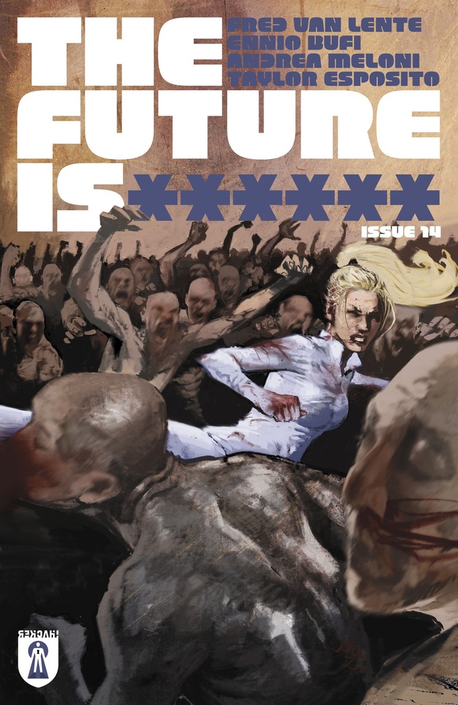 FUTURE IS ****** 14 CVR A JASON SHAWN ALEXANDER (BUNDLE 10)