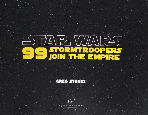 STAR WARS 99 STORMTROOPERS JOIN THE EMPIRE HC
