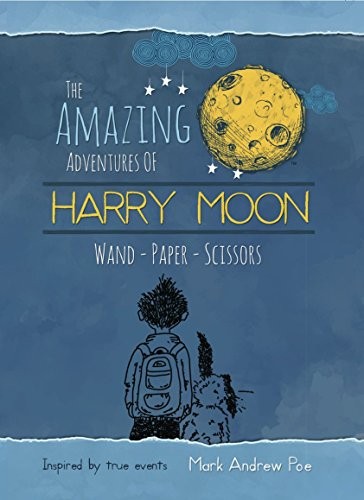 HARRY MOON WAND PAPER SCISSORS ORIGIN PROSE NOVEL HC