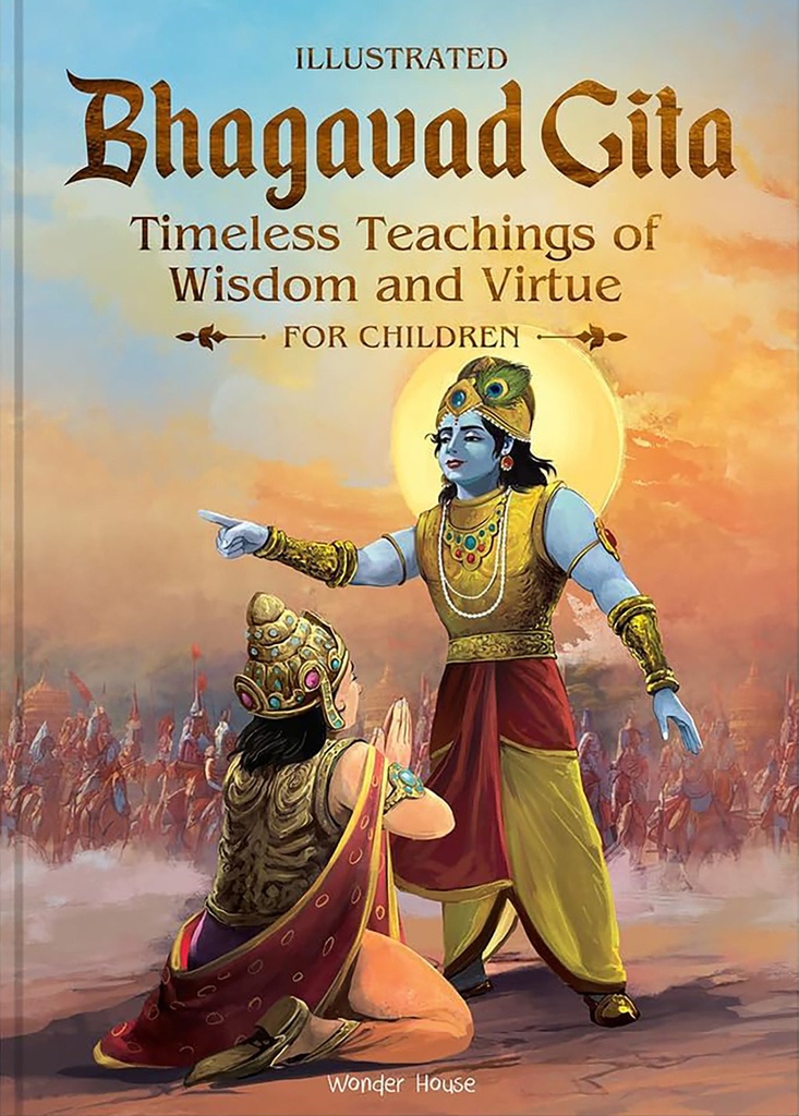 Illustrated Bhagavad Gita for Children-Timeless Teachings of