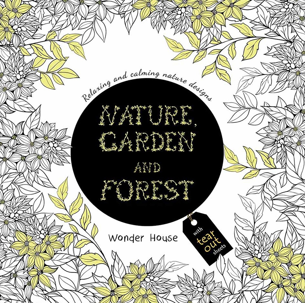Nature, Garden and Forest: Colouring books for Adults with t