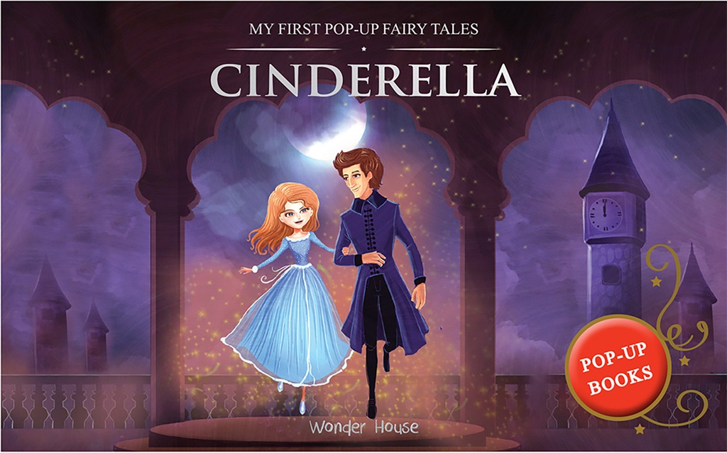 My First Pop Up Fairy Tales - Cinderella : Pop up Books for