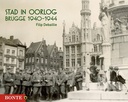 FOTOBOEK - Brugge 1940-1944 Stad in Oorlog 1