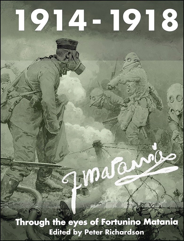 1914-1919 THROUGH EYES OF FORTUNINO MATANIA