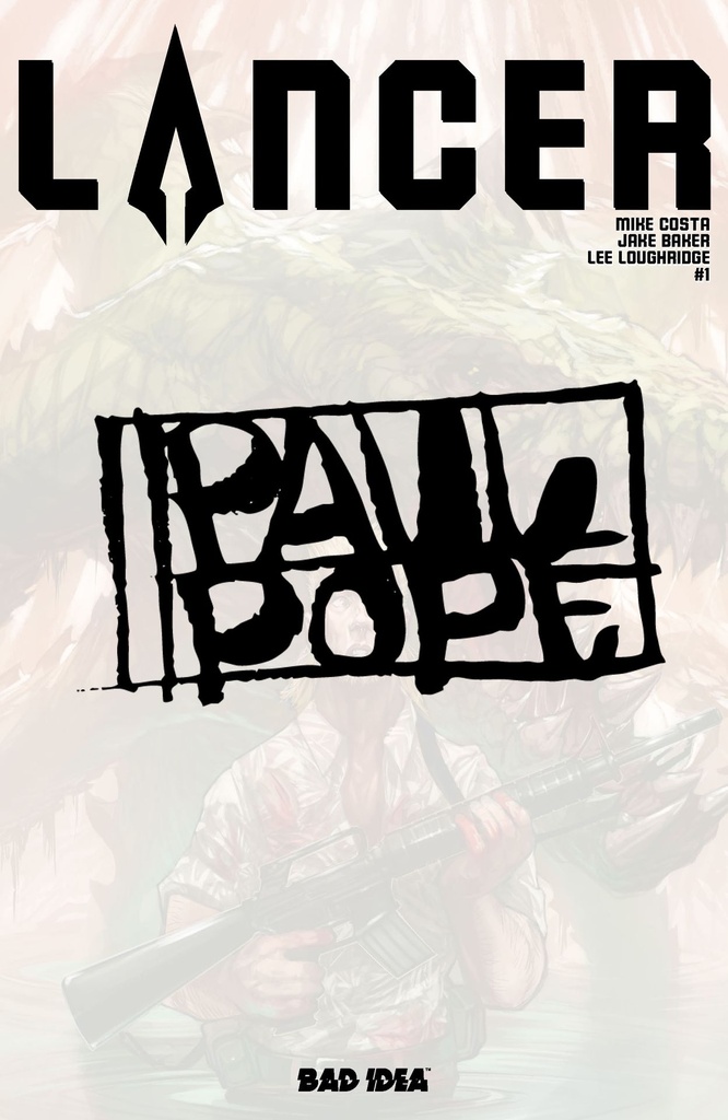 LANCER 1 (OF 4) CVR G INC 1:100 PAUL POPE VAR