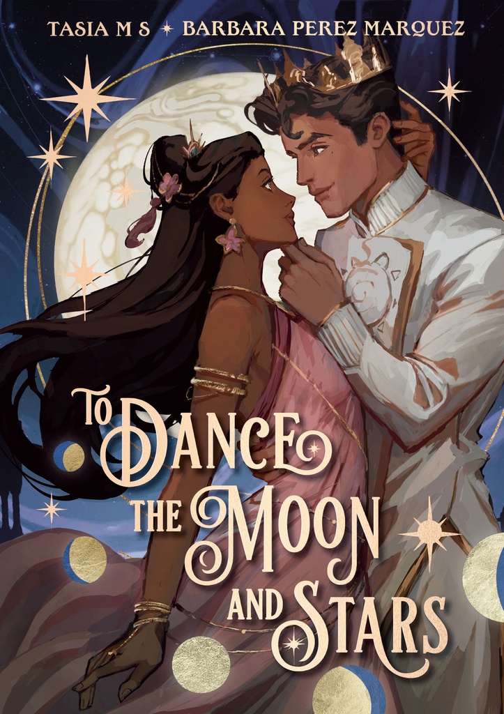 TO DANCE THE MOON AND STARS (A GRAPHIC NOVEL)