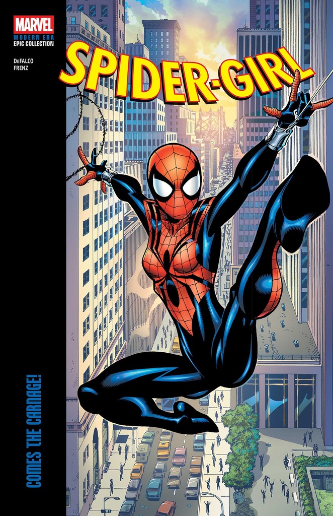 SPIDER-GIRL MODERN ERA EPIC COLLECTION COMES THE CARNAGE