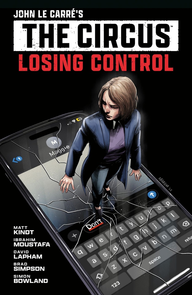 JOHN LE CARRE'S THE CIRCUS LOSING CONTROL VOLUME 1 (GRAPHIC