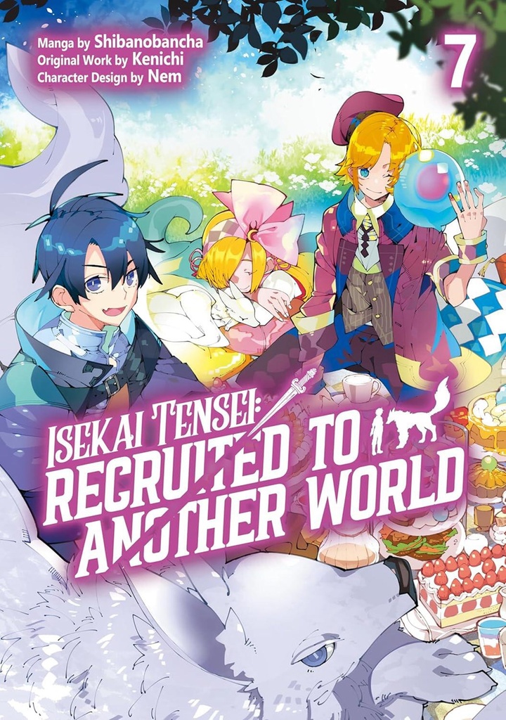 ISEKAI TENSE RECRUITED TO ANOTHER WORLD 07