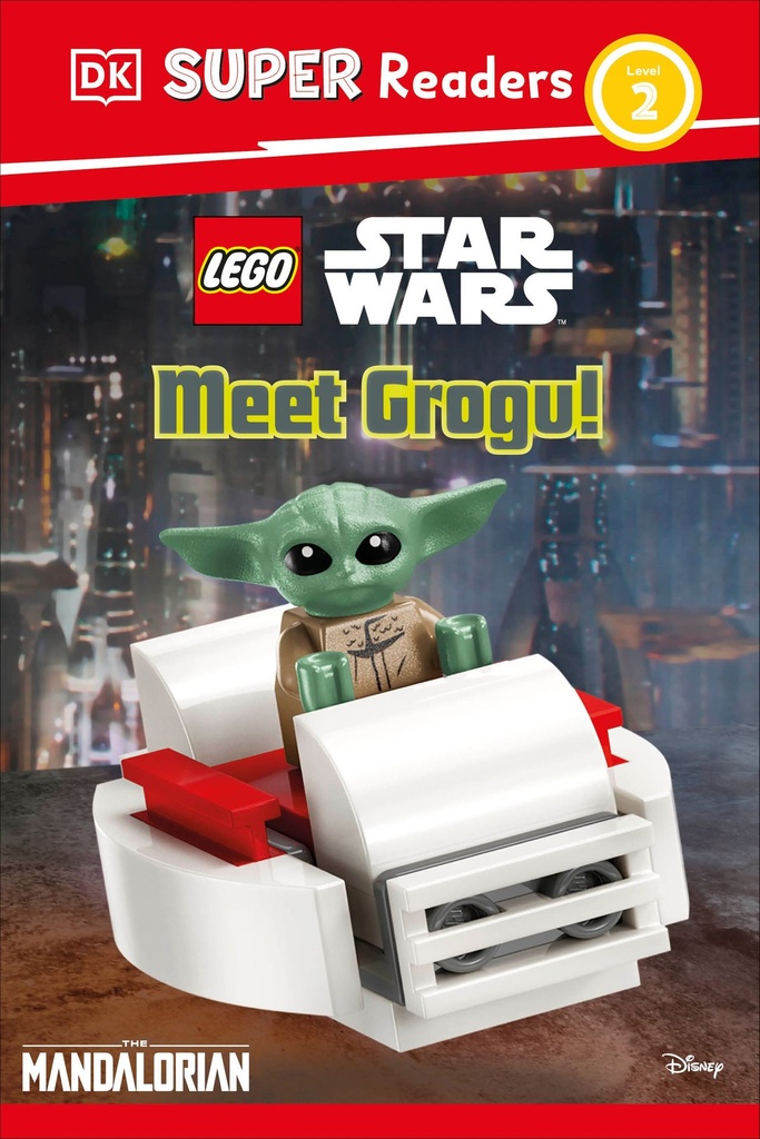 DK SUPER READERS LEVEL 2 LEGO STAR WARS MEET GROGU