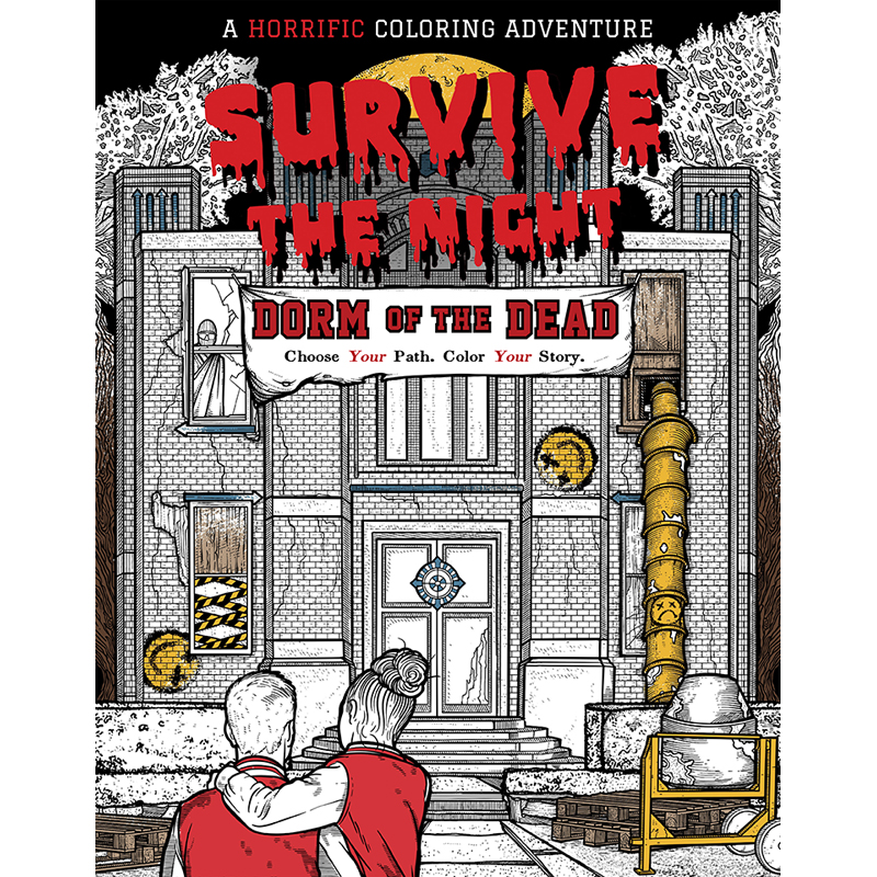 SURVIVE THE NIGHT DORM OF THE DEAD A HORRIFIC COLORING ADVEN