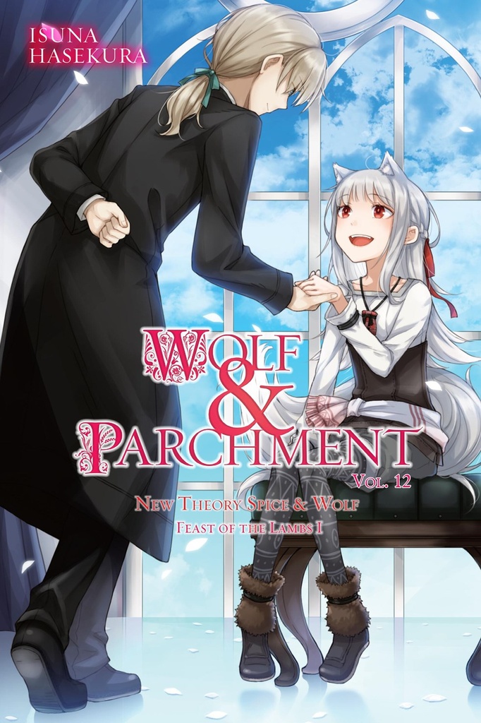 WOLF & PARCHMENT NEW THEORY SPICE & WOLF LIGHT NOVEL 12