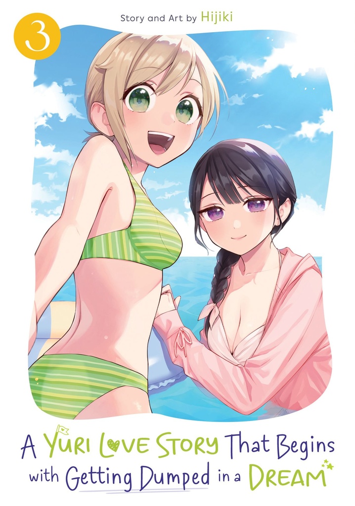 A YURI LOVE STORY THAT BEGINS WITH GETTING DUMPED A DREAM 3
