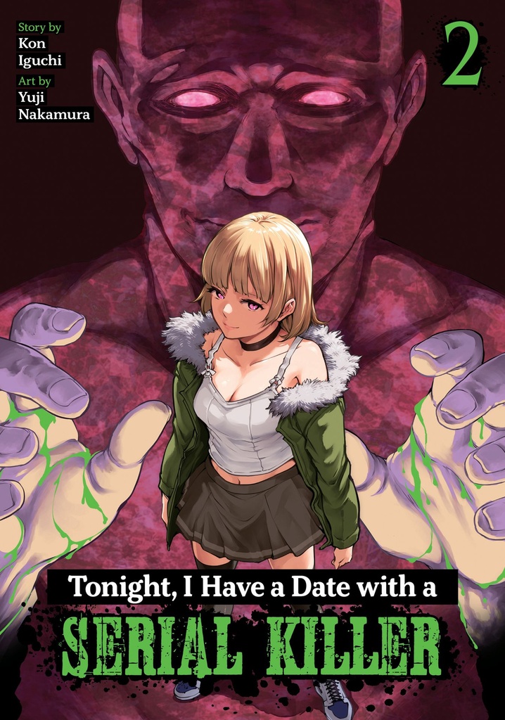 TONIGHT I HAVE A DATE WITH A SERIAL KILLER 2