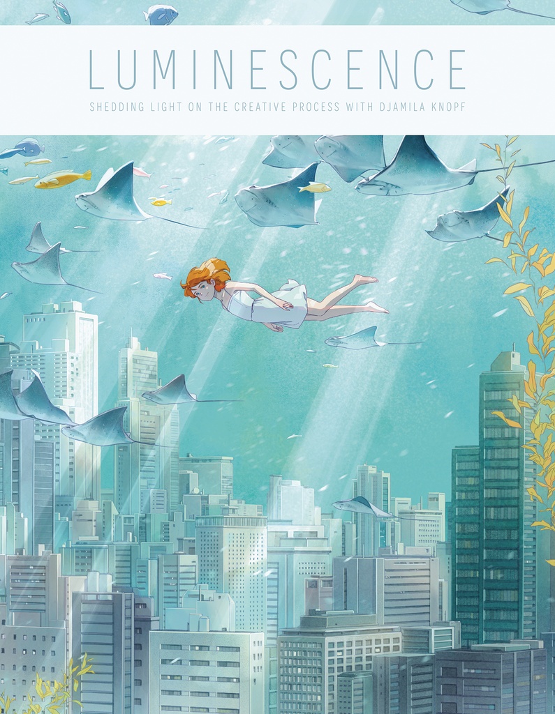 LUMINESCENCE SHEDDING LIGHT CREATIVE PROCESS DJAMILA KNOPF