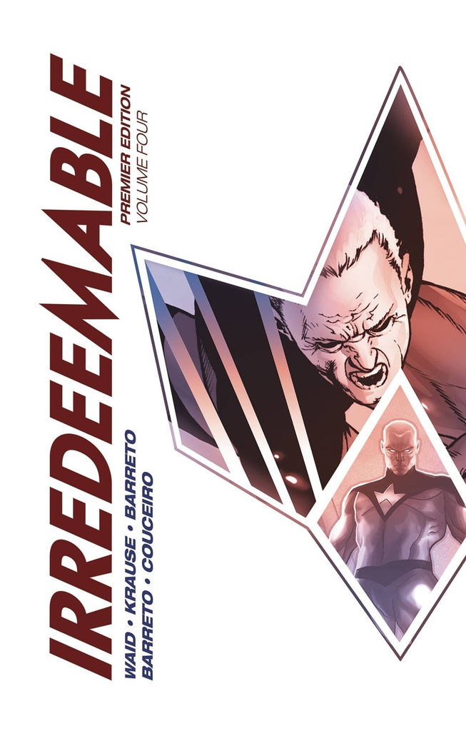 IRREDEEMABLE PREMIER EDITION HC 04