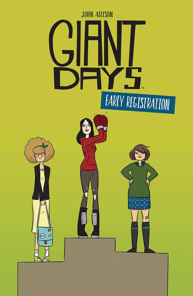 GIANT DAYS EARLY REGISTRATION