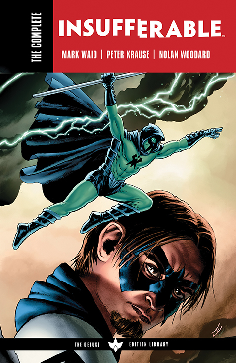 COMPLETE INSUFFERABLE BY MARK WAID