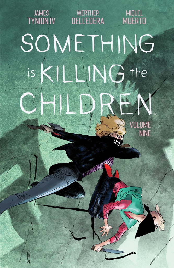 SOMETHING IS KILLING THE CHILDREN 9