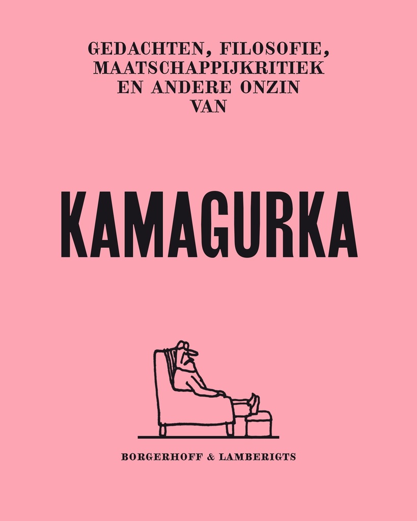 Kamagurka - Voorbij de grenzen van de ernst (B)