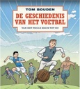 De geschiedenis van het voetbal