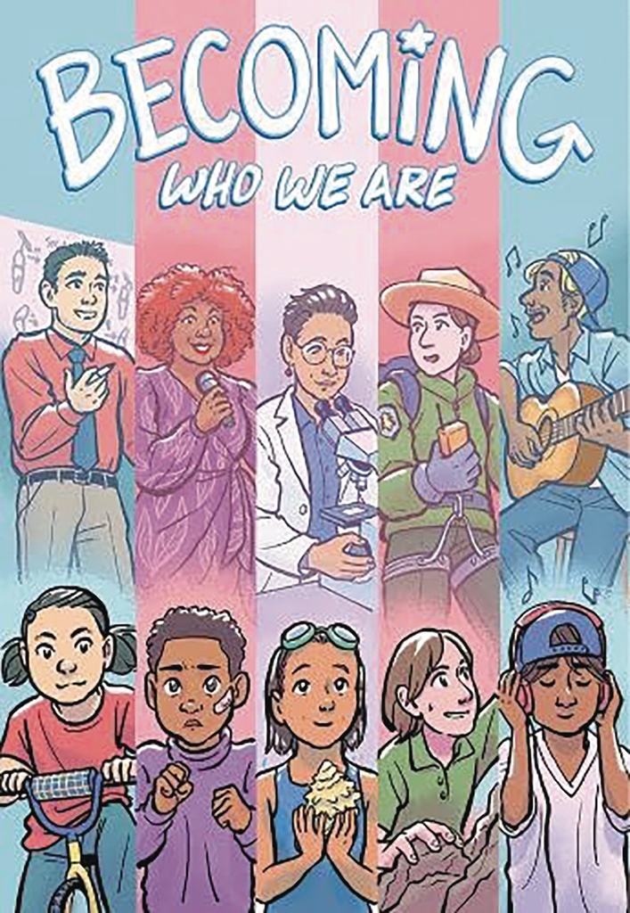 BECOMING WHO WE ARE