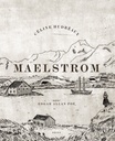 Maelstrom HERDRUK