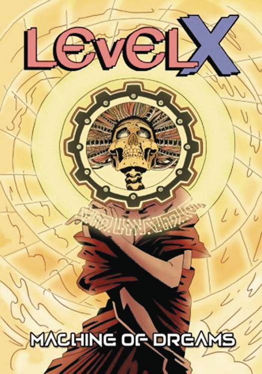 LEVEL X MACHINE OF DREAMS