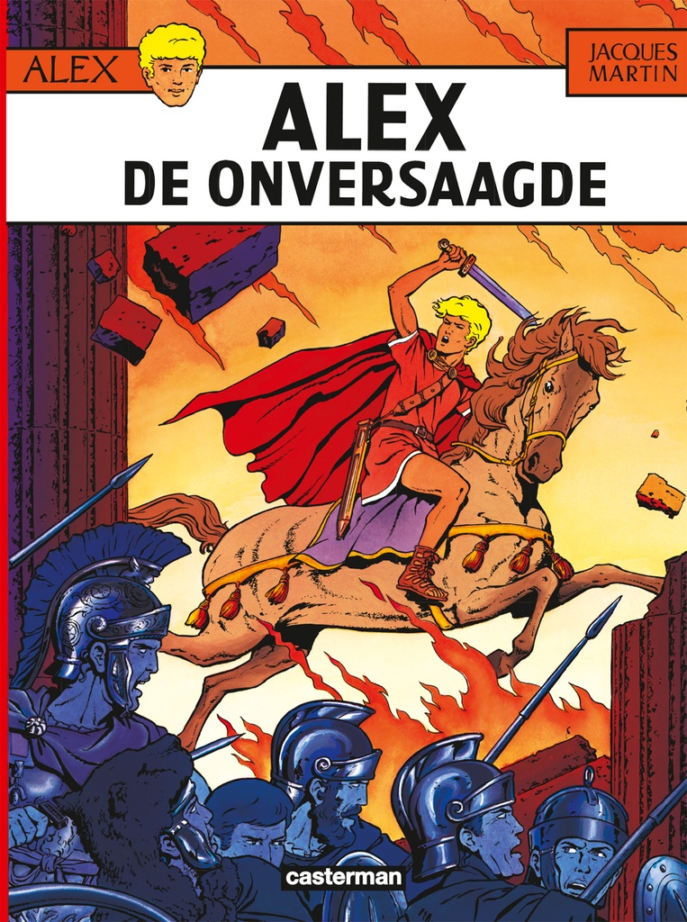 Alex 01 Alex De Onversaagde