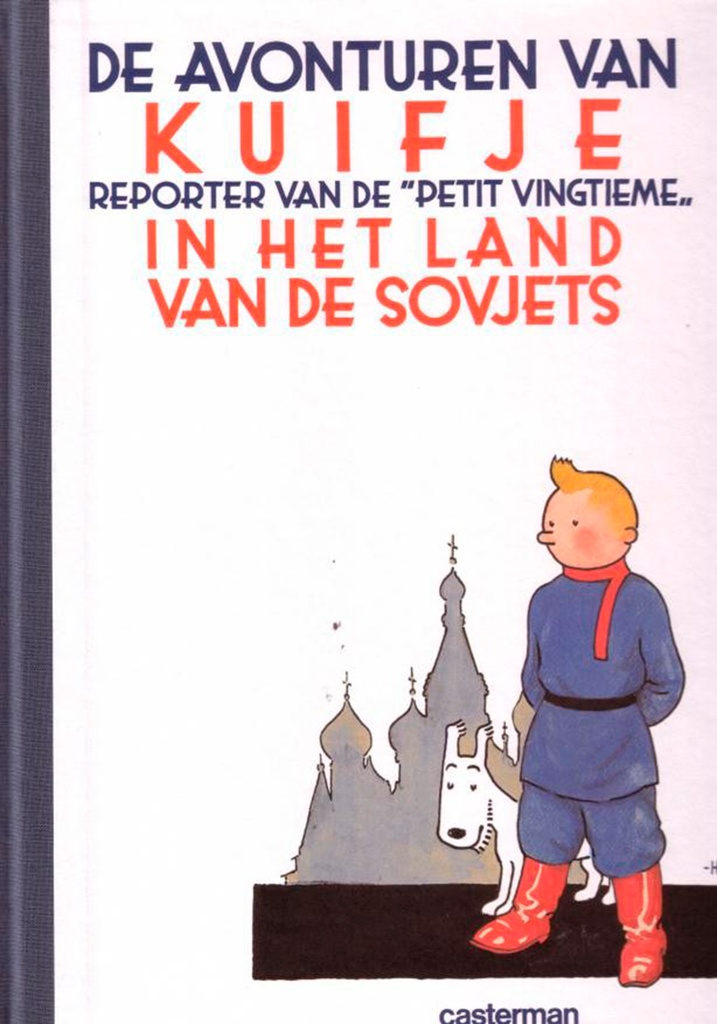 Kuifje Facsimile Kleur Kuifje Bij De Sovjets (Zwart-Wit)