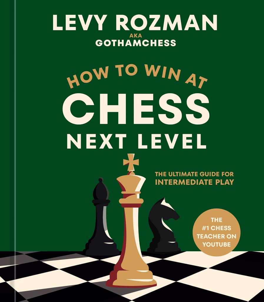 How to Win at Chess  Next Level