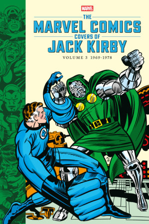 The Marvel Comics Covers Jack Kirby Volume 3