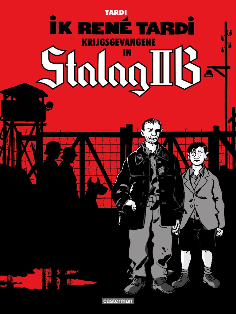 Ik, Rene Tardi, Krijgsgevangene in Stalag IIB 1