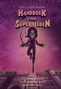 Handboek voor superhelden 04 De wolf komt