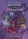 Handboek voor superhelden 08 De langste nacht