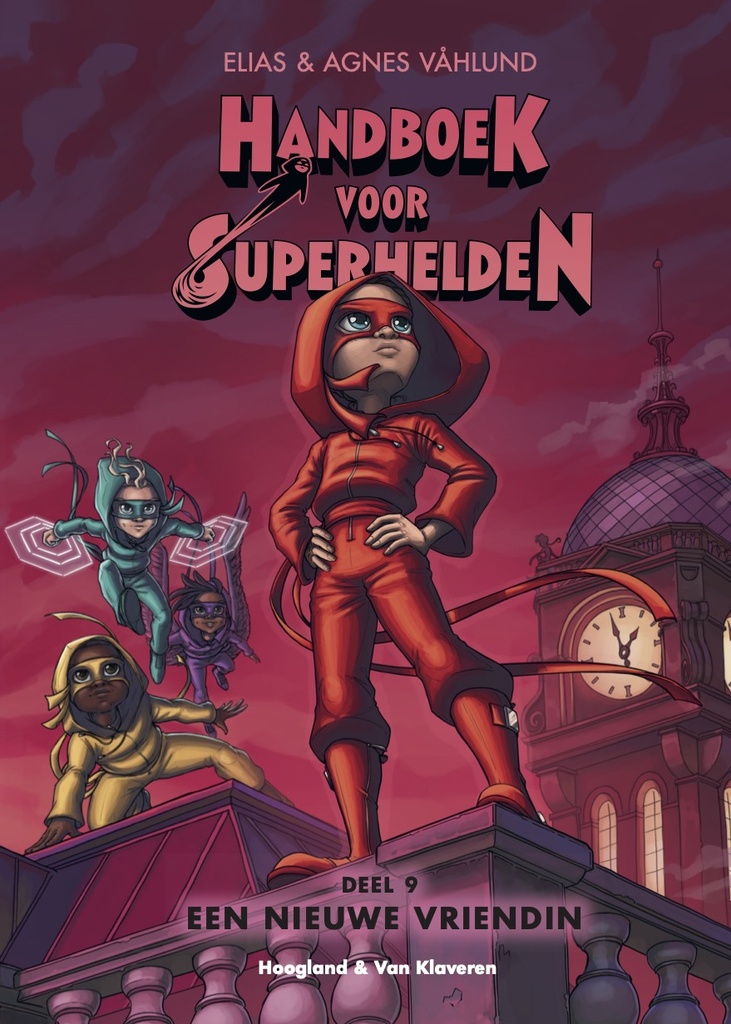 Handboek voor superhelden 09 Een nieuwe vriendin