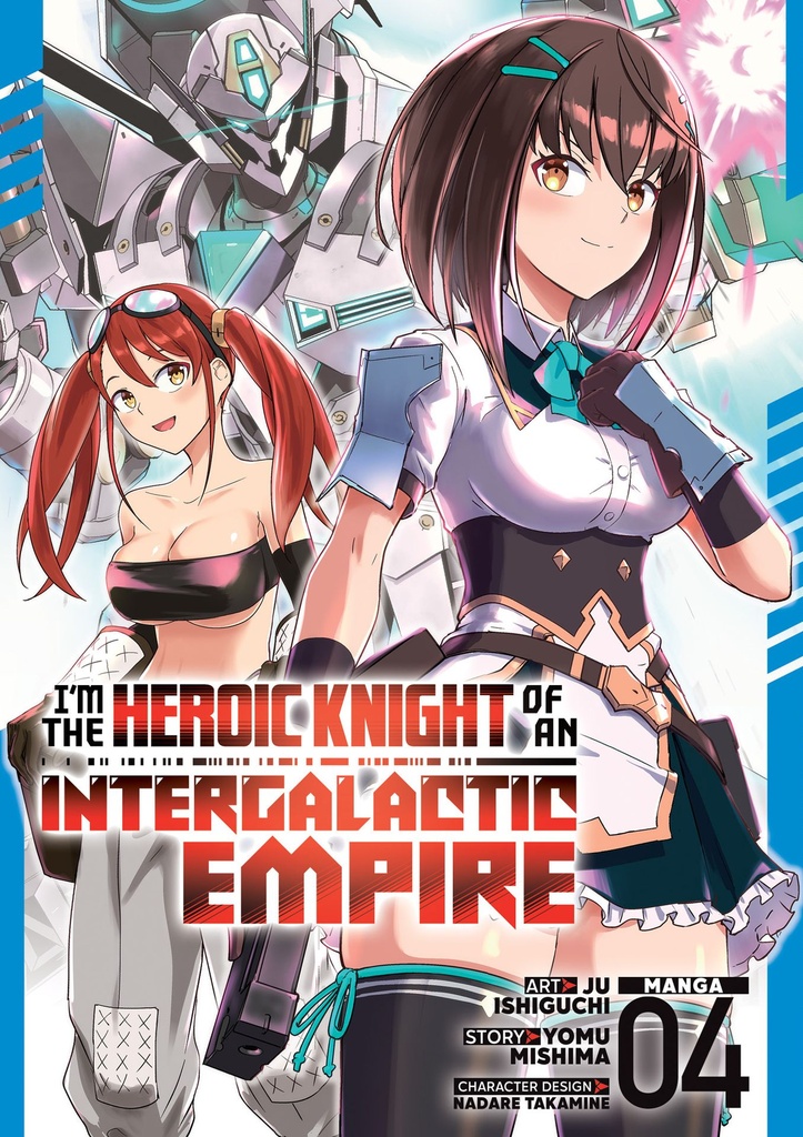 Im Heroic Knight an Intergalactic Empire  4