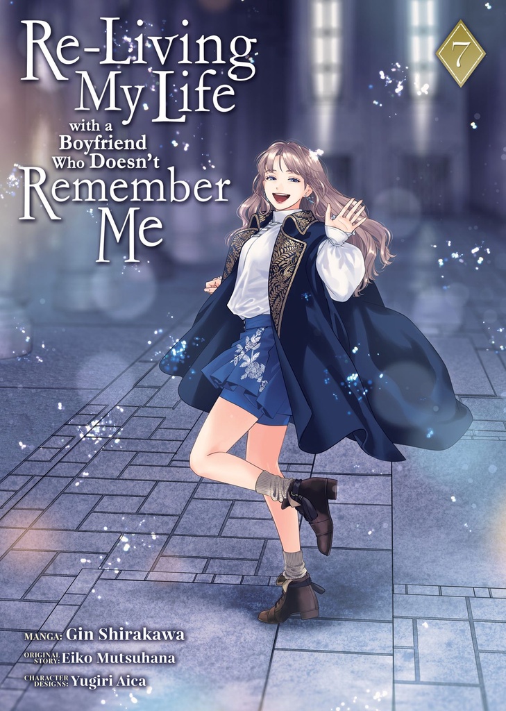 Re-Living My Life with a Boyfriend Who Doesnt Remember Me  7